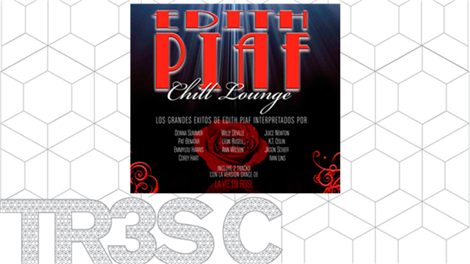 Chill edith Piaff