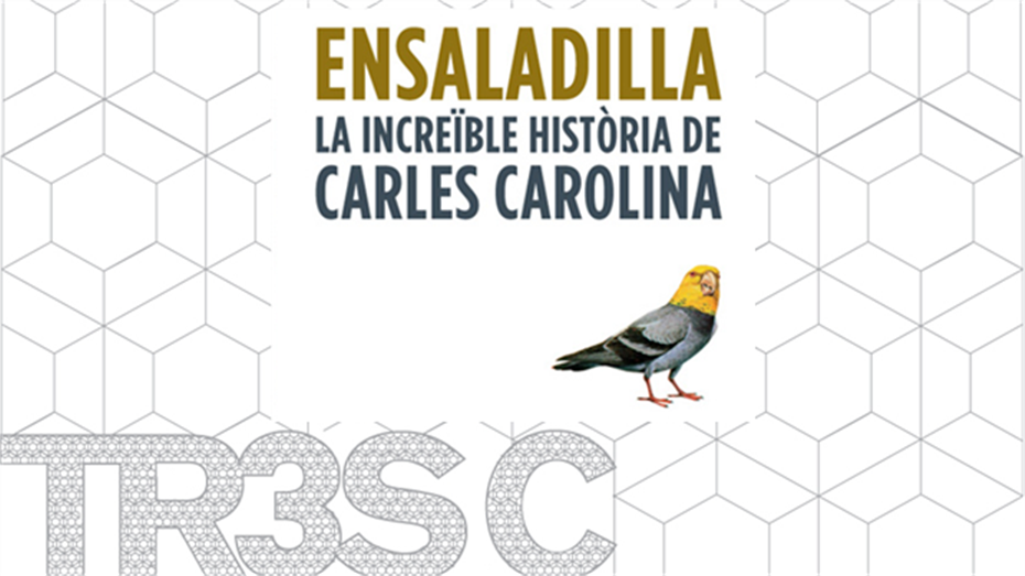 Ensaladilla - La increïble història de Carles Carolina
