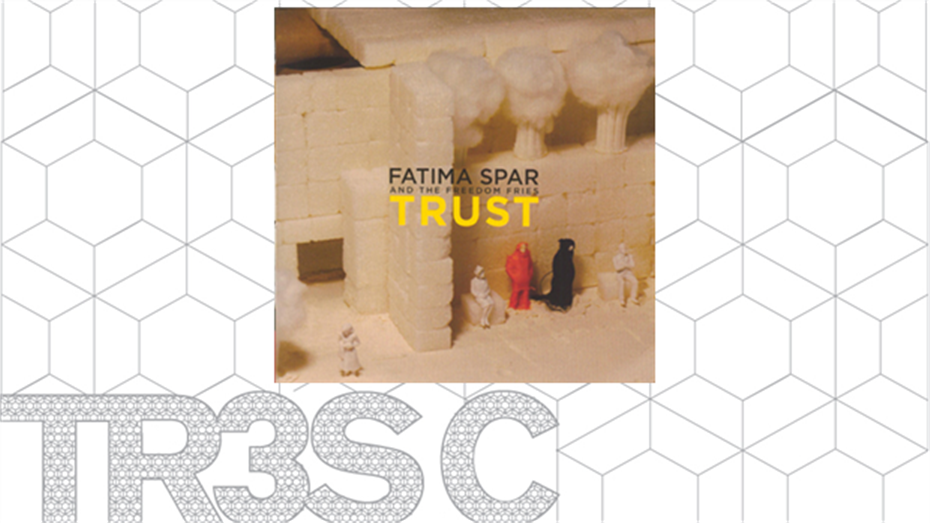 Trust - Fatima Spar