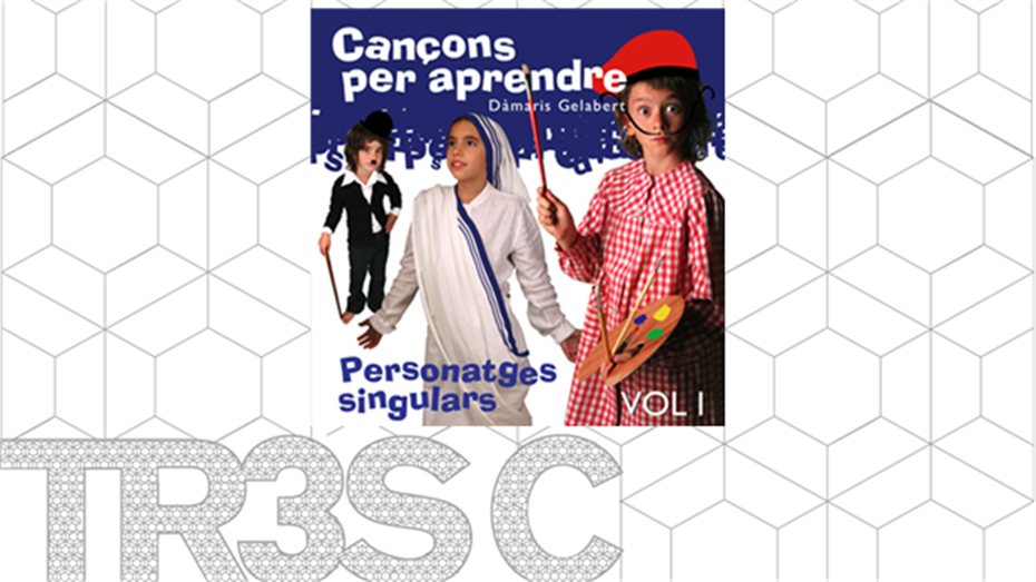 Cançons per aprendre personatges singulars - Damaris Gelabert
