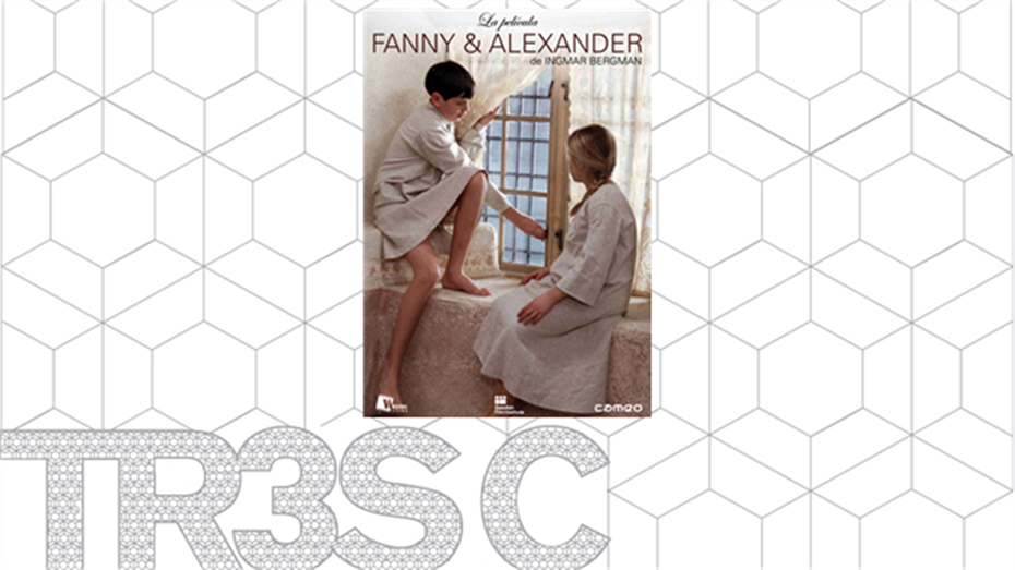 Fanny & Alexander
