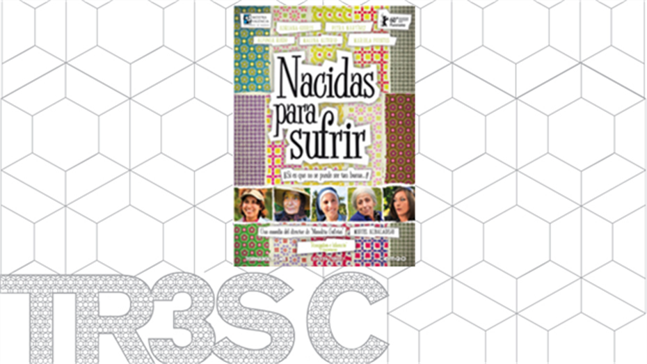 Nacidas para sufrir