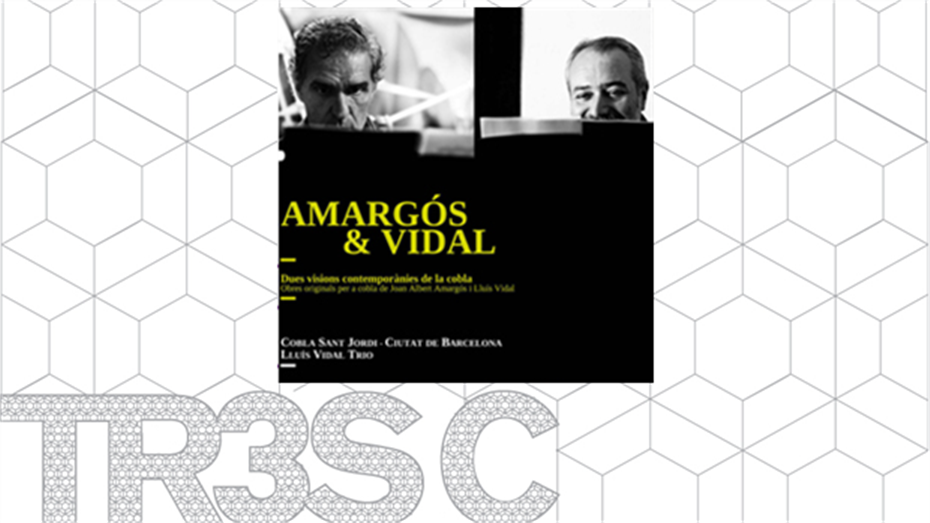Dues visions contemporànies de la cobla - Amargós & Vidal