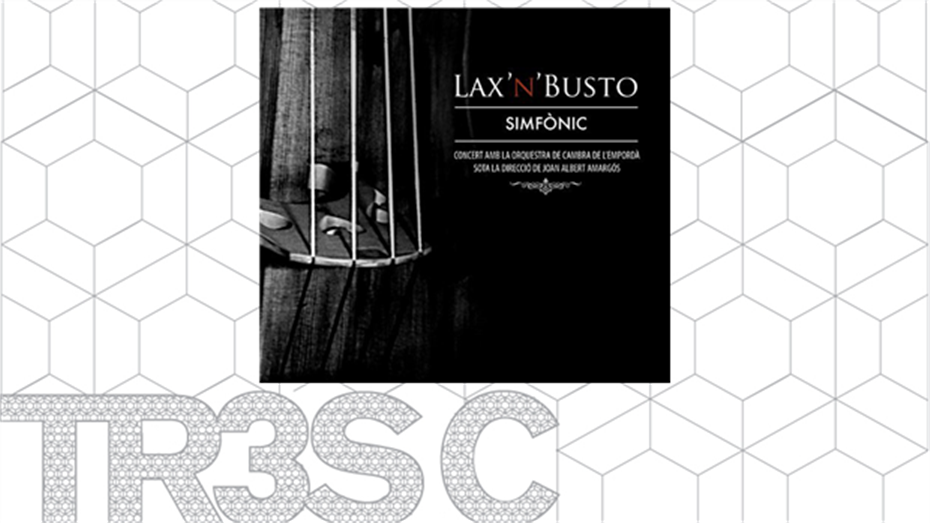 Lax'n'Busto Simfònic