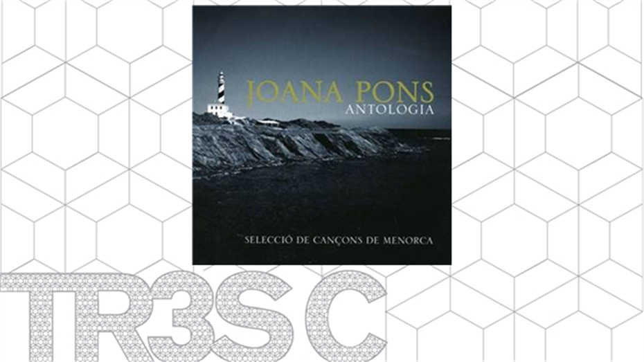 ANTOLOGIA. SELECCIÓ DE CANÇOS DE MENORCA - JOANNA PONS