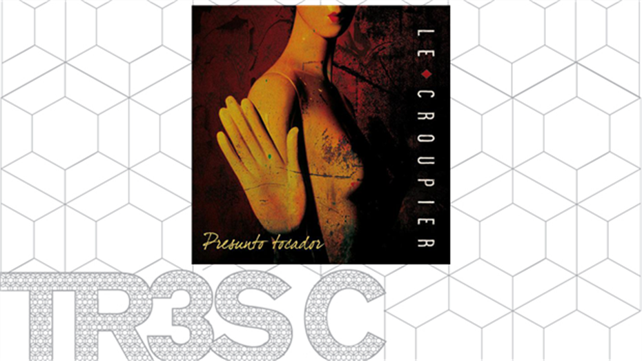Presunto tocador - Le Croupier