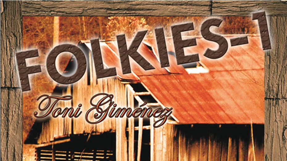 Toni Giménez. Folkies 1