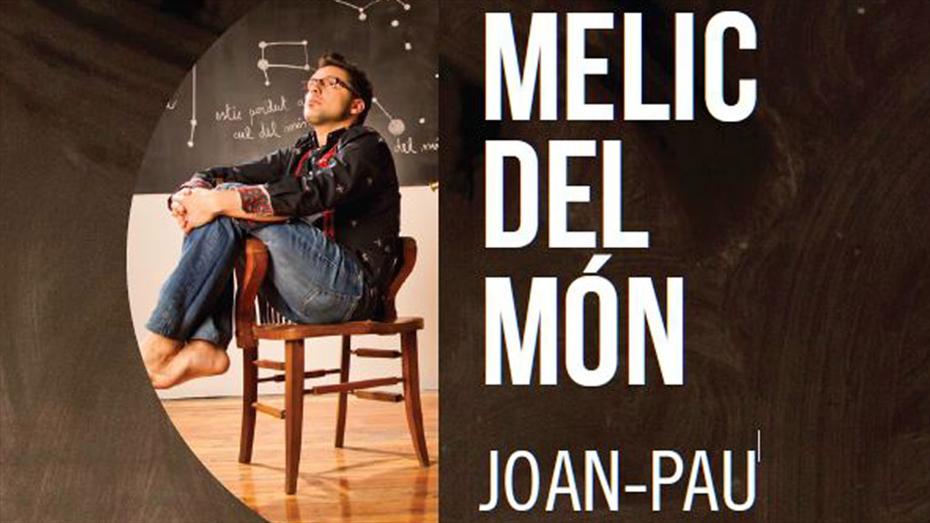 Joan Pau. Melic del món