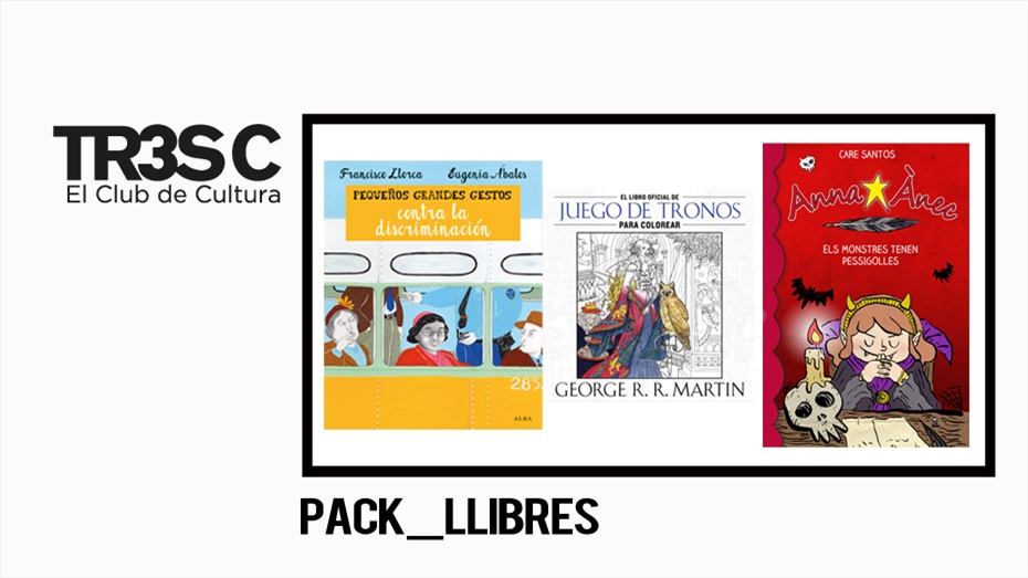 Llibres: Els monstres tenen pessigolles, Juego de Tronos para Colorear, Pequeños grandes gestos contra la discriminación.