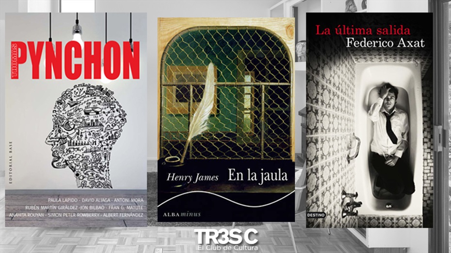 Llibres: En la jaula, La última salida y Pynchon