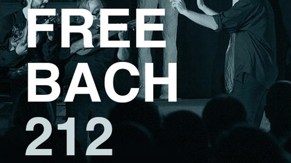 Free Bach 212. Nous formats (a càrrec de La Fura dels Baus)