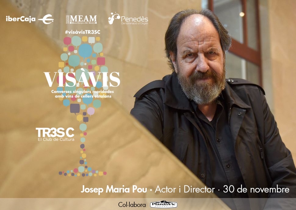 15è Vis à Vis TR3SC amb Josep Maria Pou i celler sorpresa