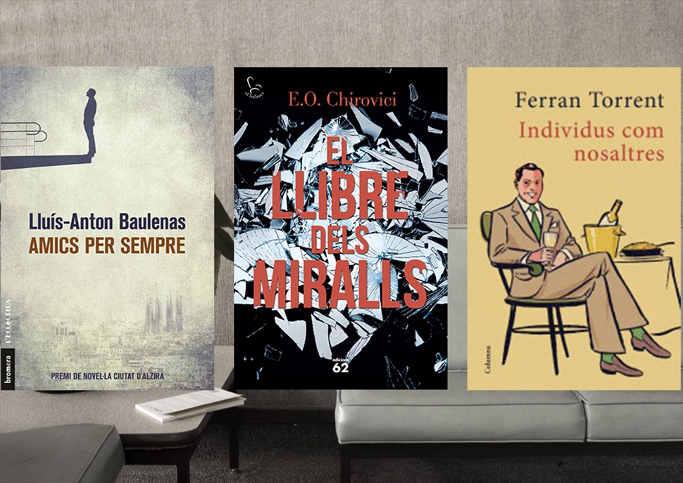 Llibres: Amics per sempre, El llibre dels miralls i Individus com nosaltres