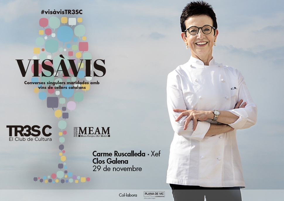 #VisàVisTR3SC amb Carme Ruscalleda i Clos Galena