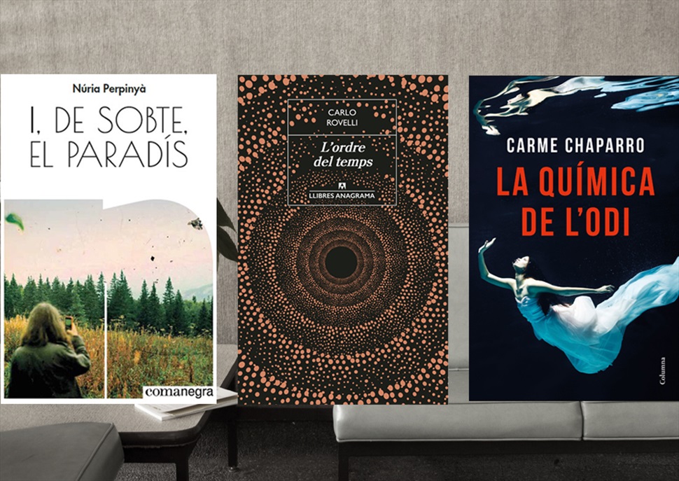 Llibres: I, de sobte, el paradís, La química de l'odi i L'ordre del temps