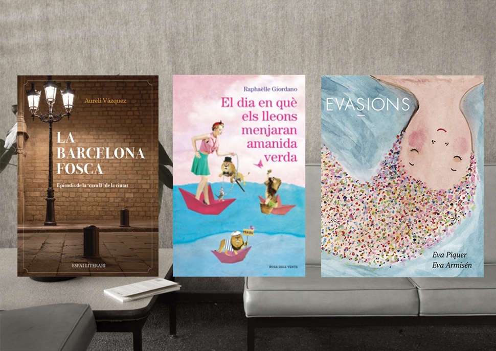 Llibres: La Barcelona fosca, Evasions i El dia en que els lleons menjaran una amanida verda