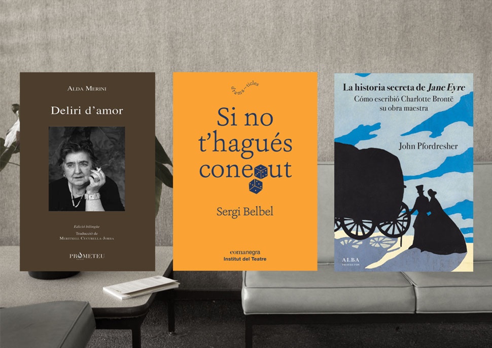 Llibres: Deliri d'amor, Si no t'hagués conegut i La historia secreta de Jan Eyre