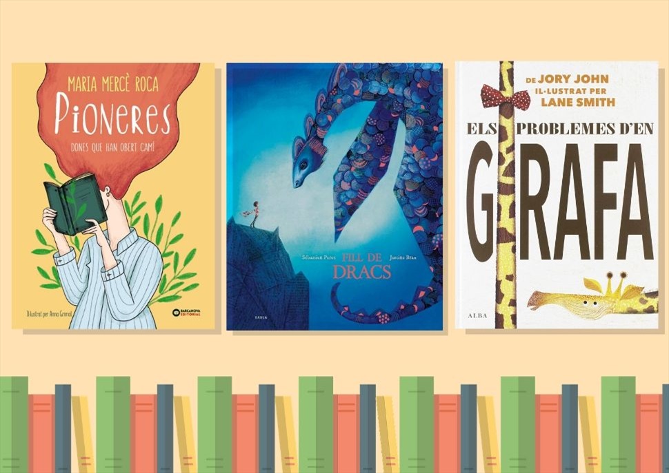 Llibres: Pioneres, Els problemes d'en Girafa i Fill de Dracs