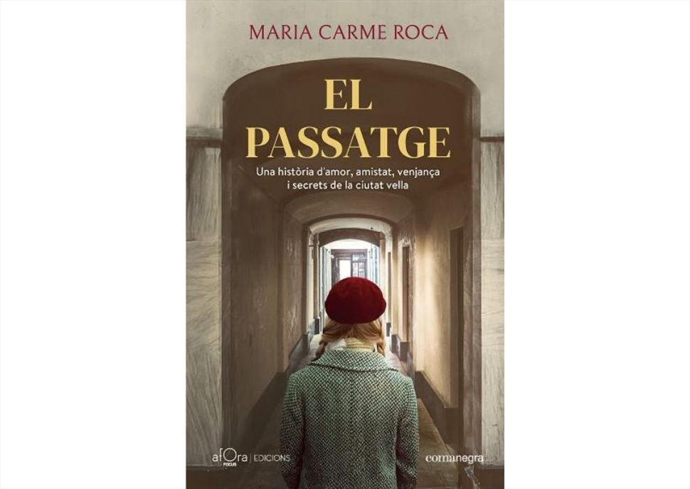Itinerari literari: La Barcelona d'El passatge de Maria Carme Roca