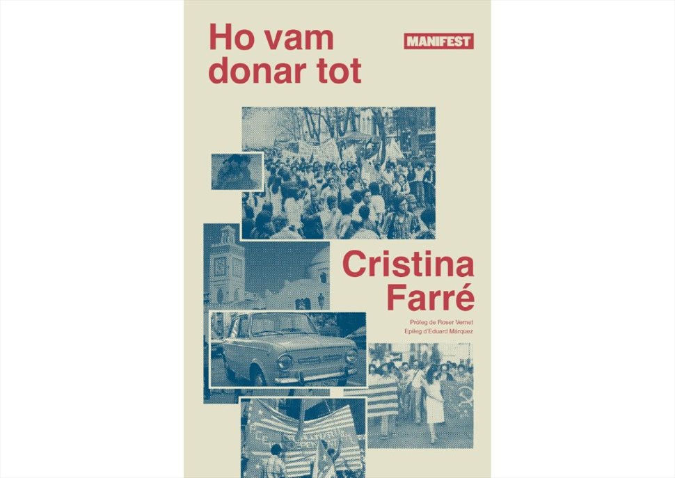 Itinerari literari: ho vam donar tot. Itinerari per la Barcelona rebel dels setanta