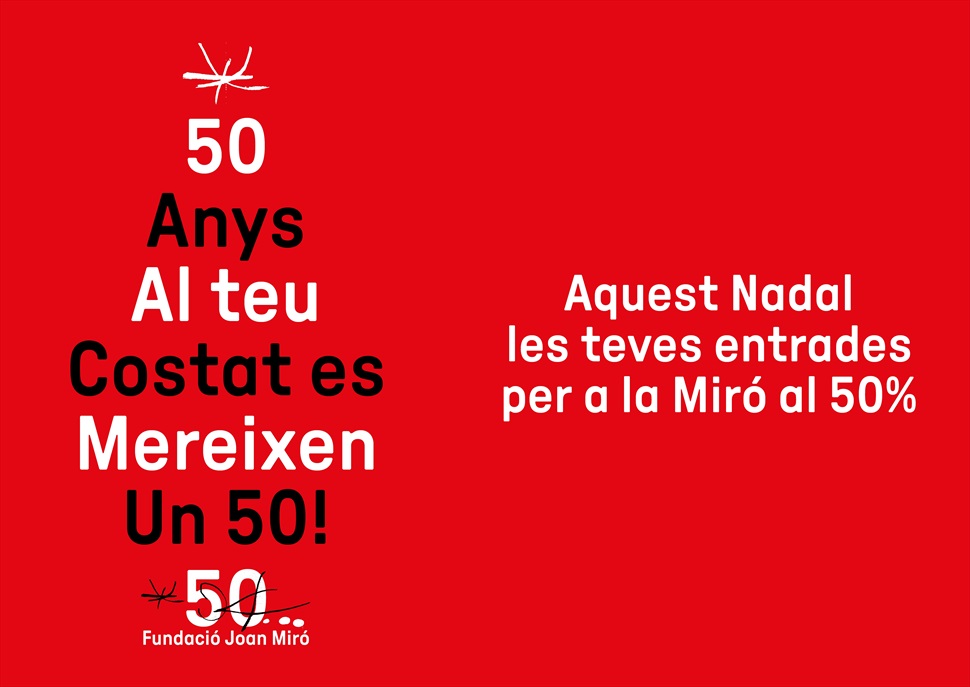 50 Aniversari de la Fundació Joan Miró