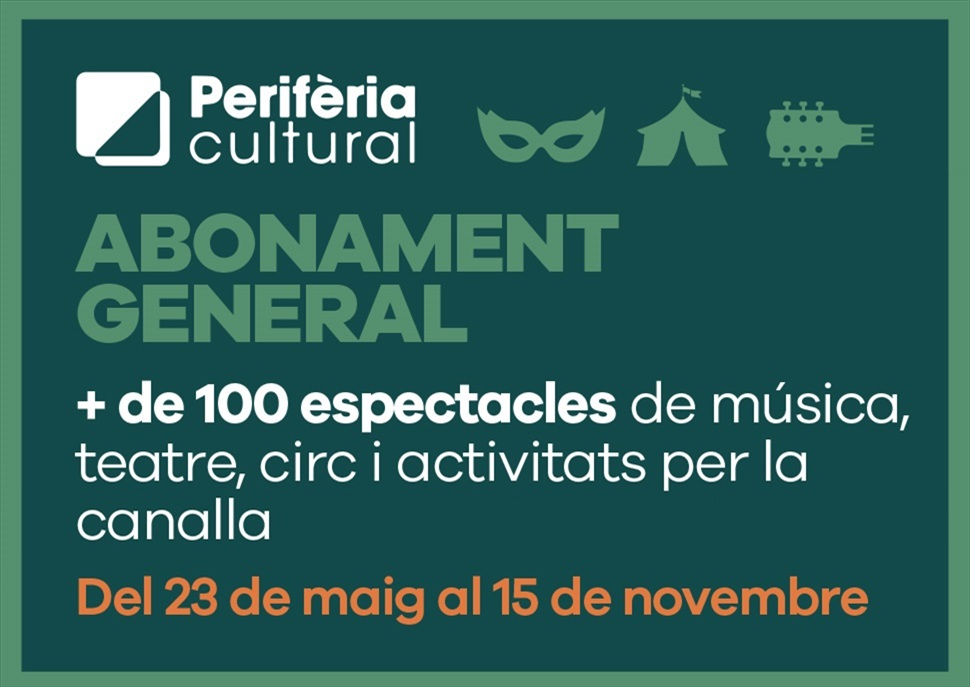 PERIFÈRIA CULTURAL · ABONAMENT