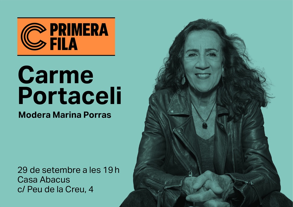 Primera fila amb...Carme Portaceli
